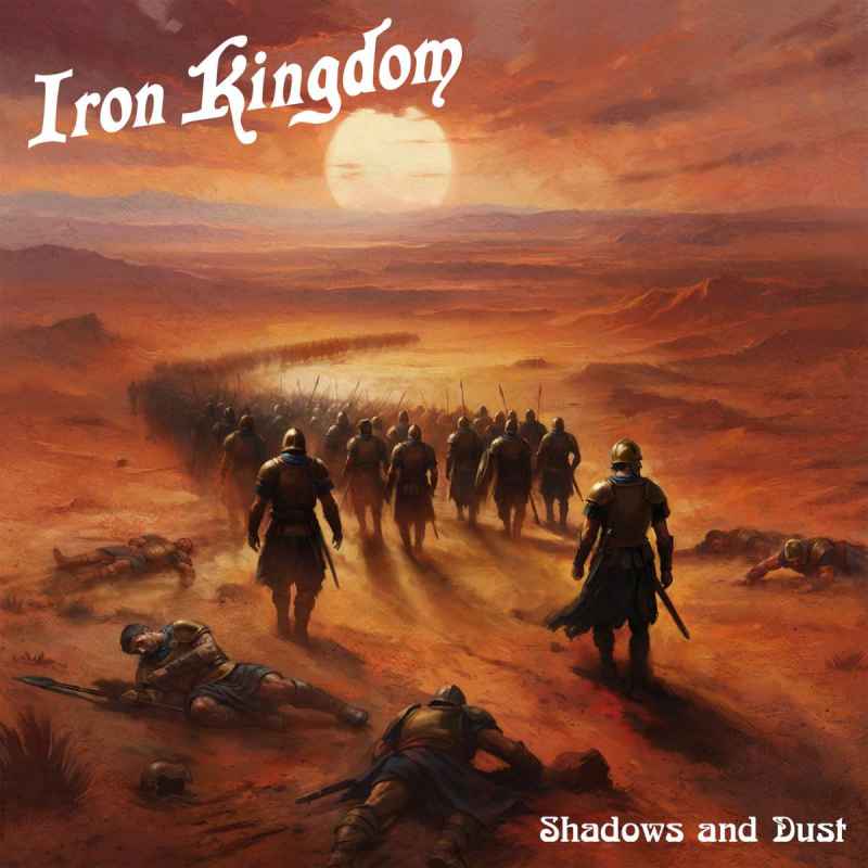 IRON KINGDOM - Shadows and Dust CD